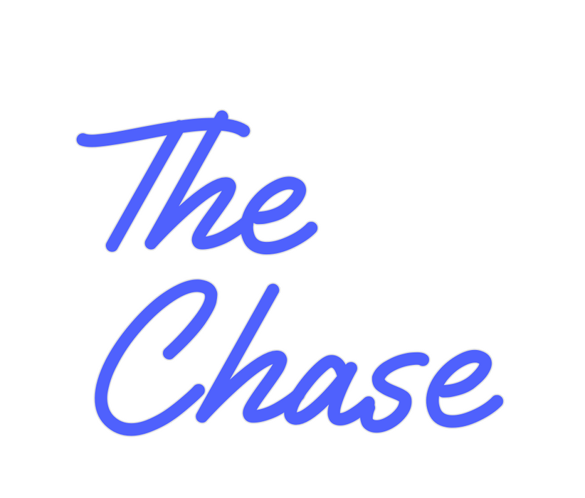 Custom Neon: The
Chase