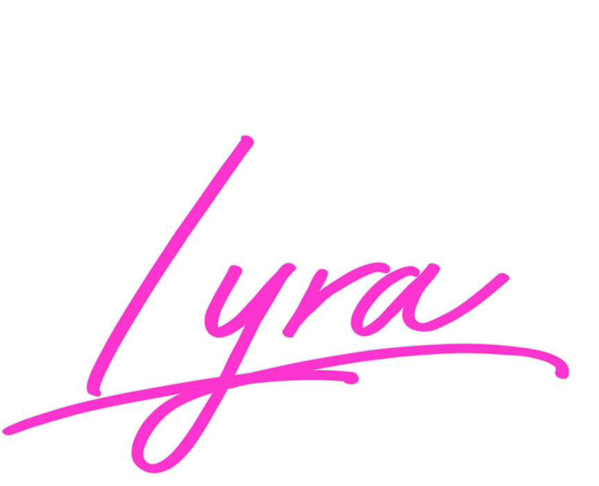 Custom Neon: Lyra