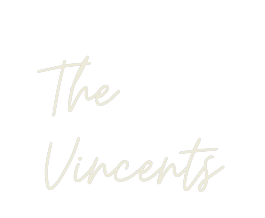 Custom Neon: The
Vincents