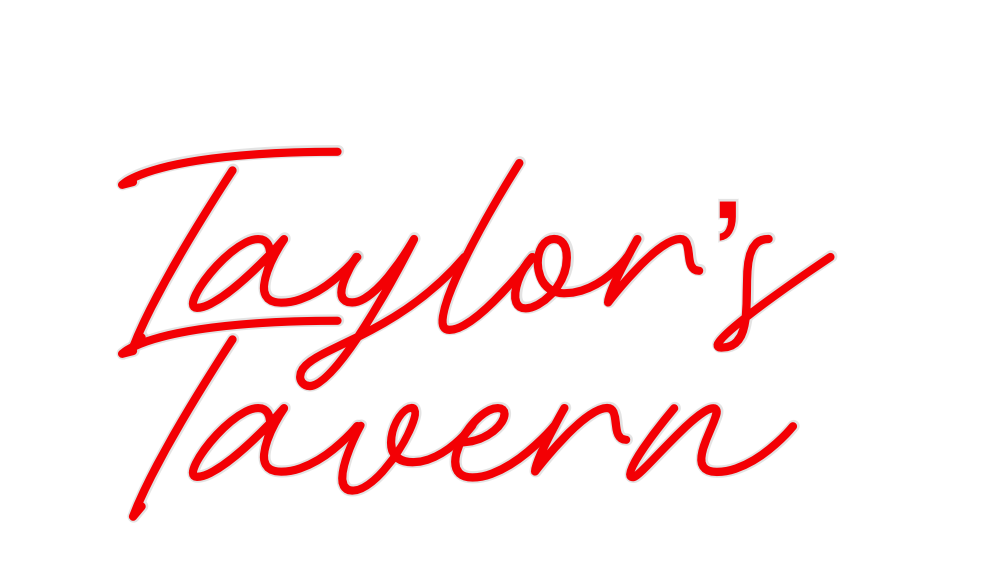 Custom Neon: Taylor’s
Tave...