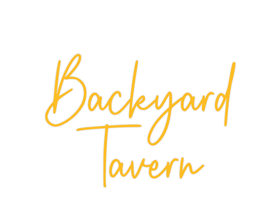 Custom Neon: Backyard
Tavern