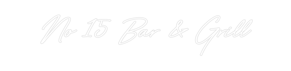 Custom Neon: No 15 Bar & G...