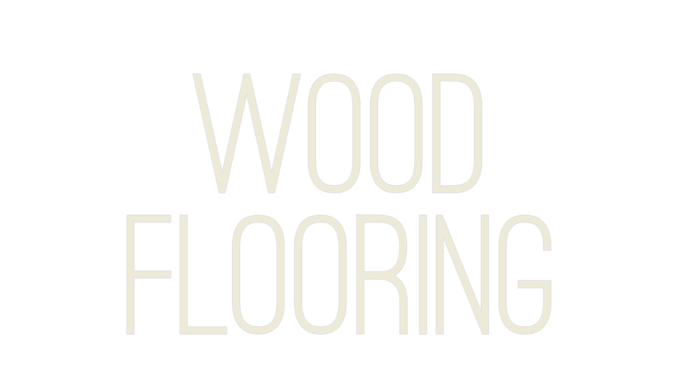 Custom Neon: Wood
Flooring