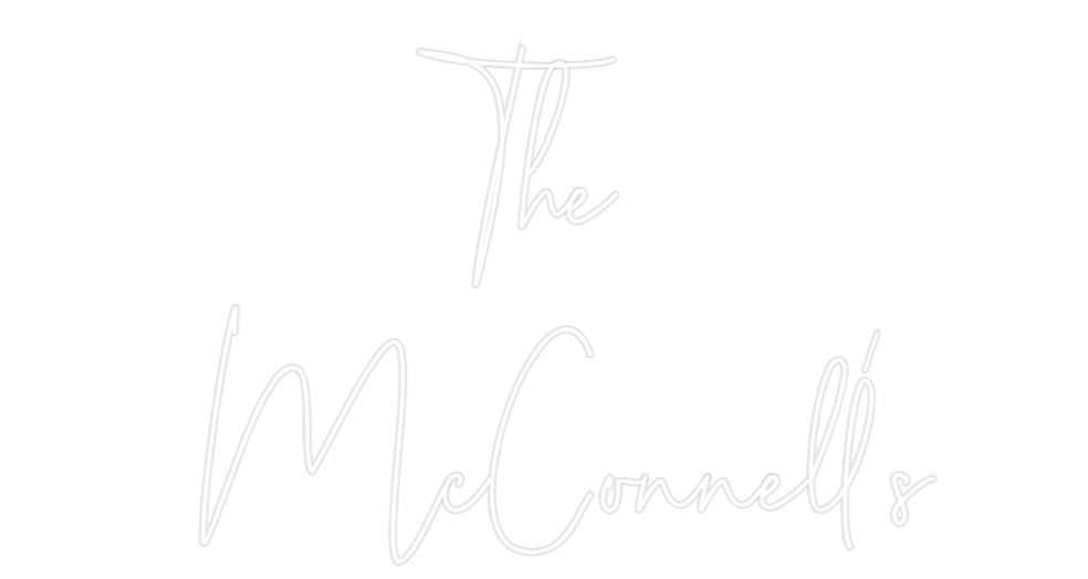 Custom Neon: The
 McConnel...