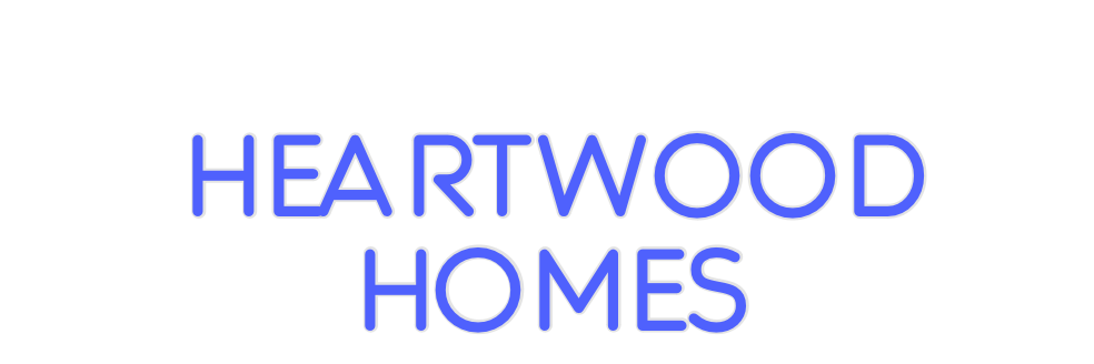 Custom Neon: Heartwood
Homes