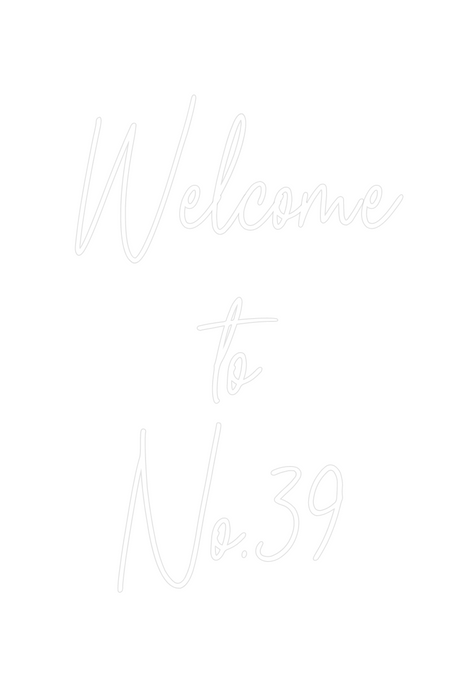 Custom Neon: Welcome
to
No...
