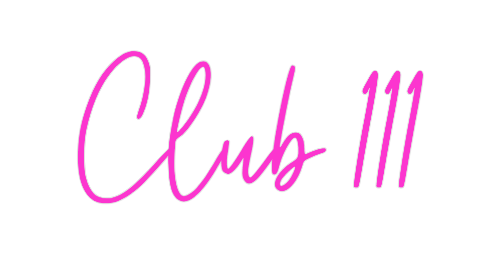 Custom Neon: Club 111