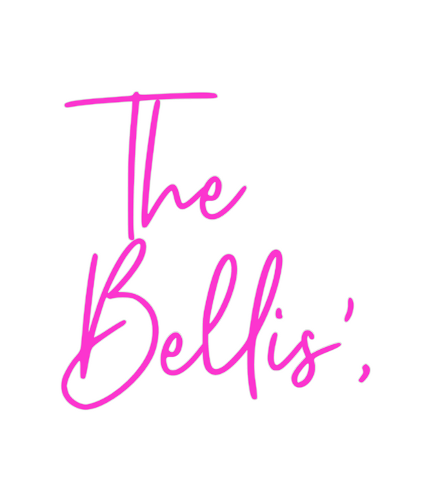 Custom Neon: The
Bellis',