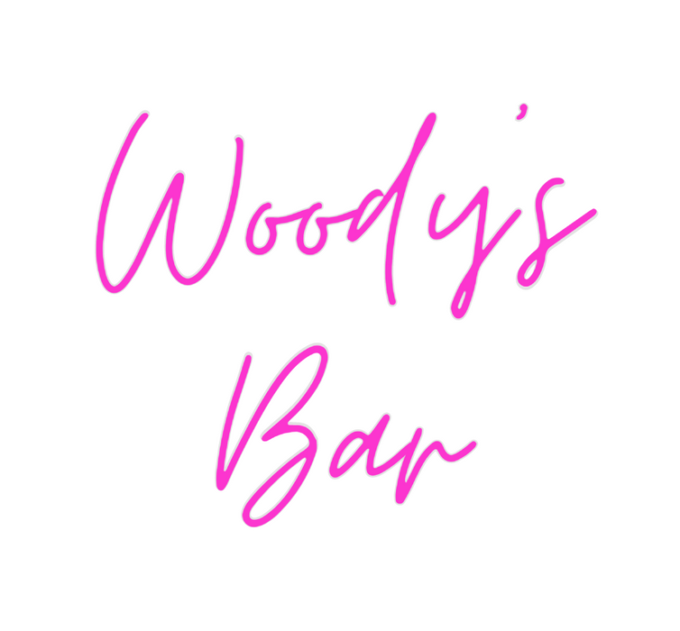 Custom Neon: Woody's
Bar