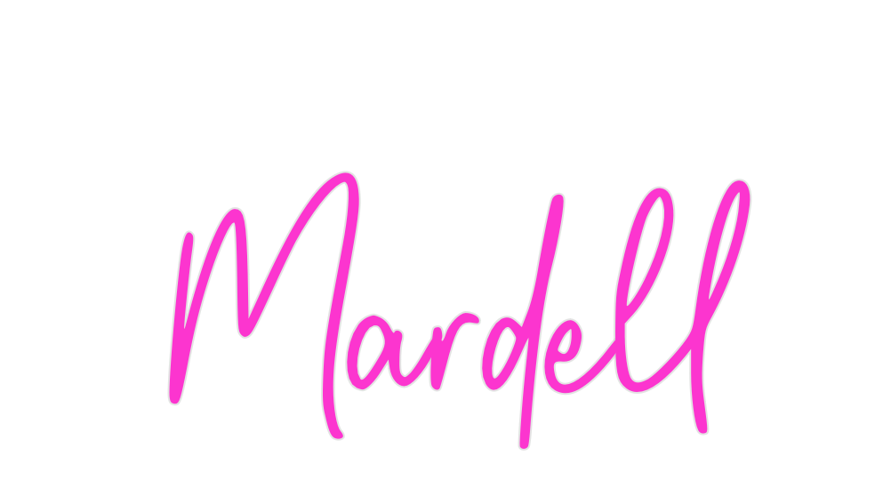 Custom Neon: Mardell