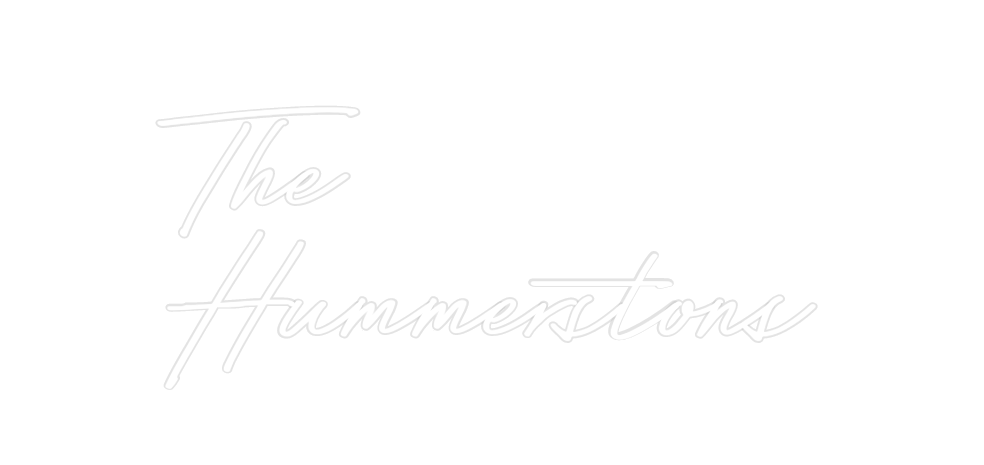 Custom Neon: The
Hummerstons