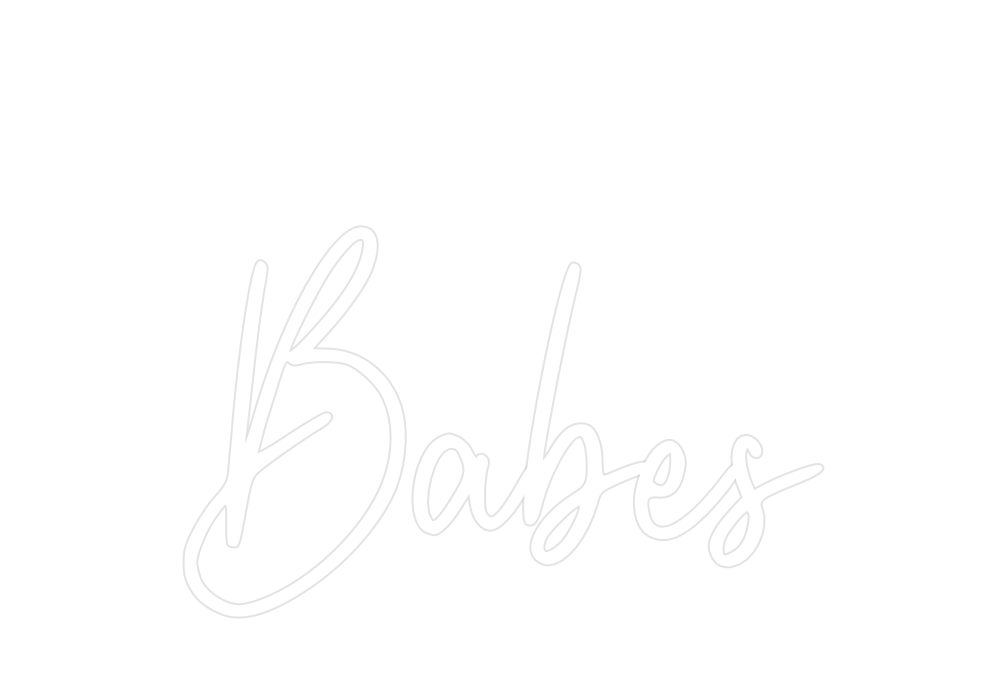 Custom Neon: Babes