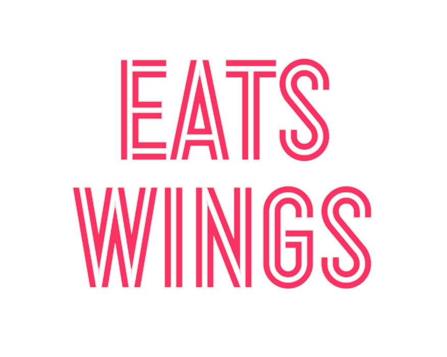 Custom Neon: EATS
WINGS