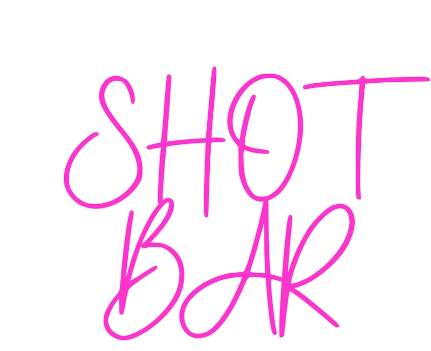 Custom Neon: SHOT
BAR