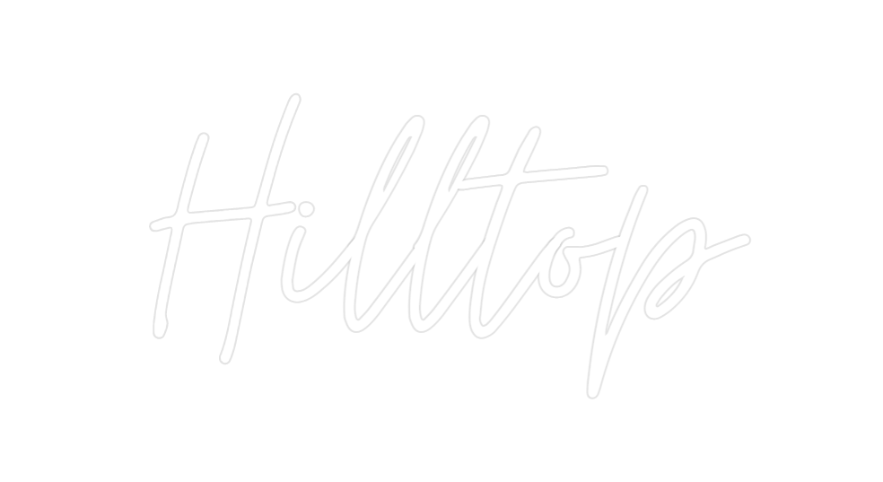 Custom Neon: Hilltop