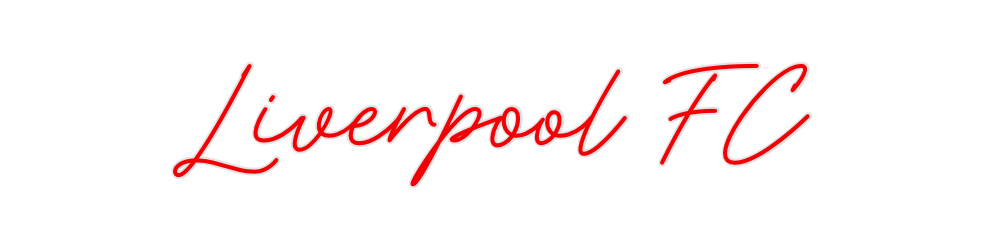 Custom Neon: Liverpool FC