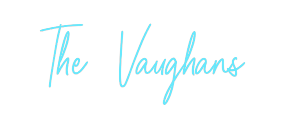 Custom Neon: The Vaughans