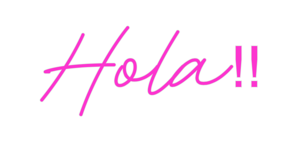 Custom Neon: Hola!!