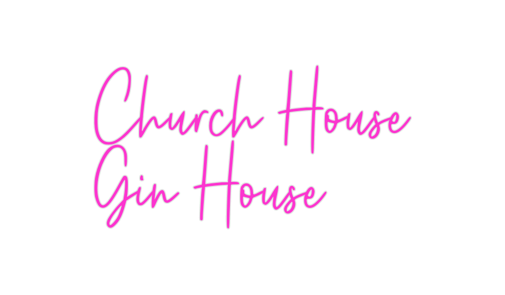 Custom Neon: Church House
...