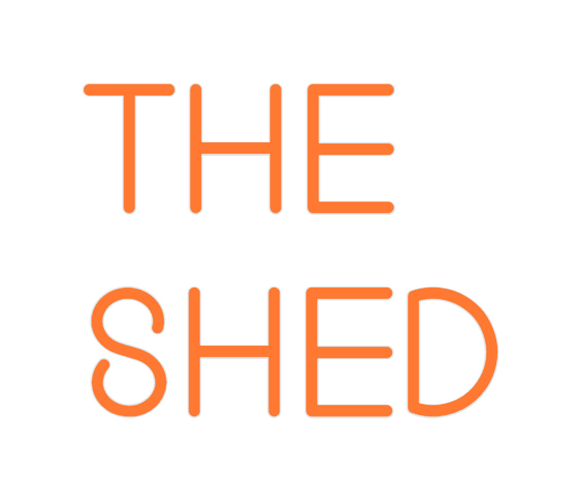 Custom Neon: The
Shed