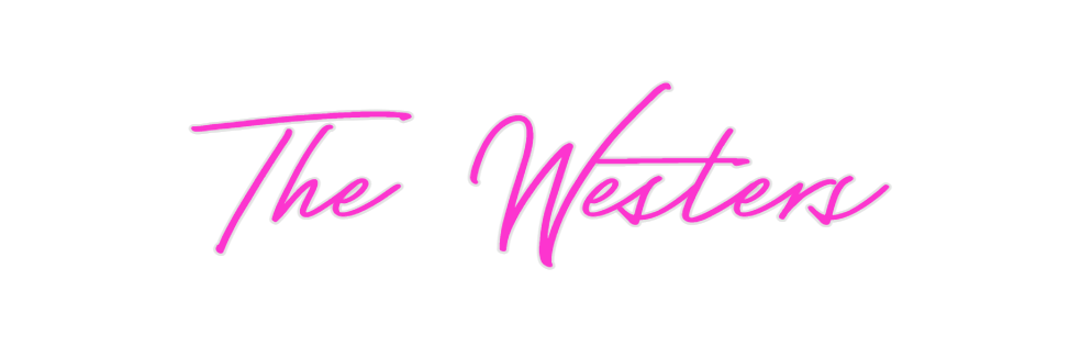 Custom Neon: The Westers