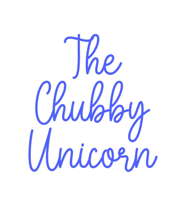 Custom Neon: The
Chubby
Un...