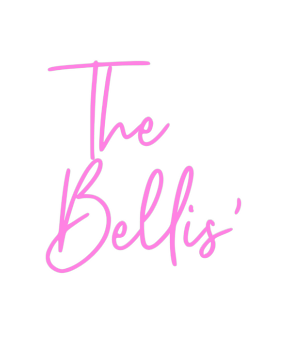 Custom Neon: The
Bellis'