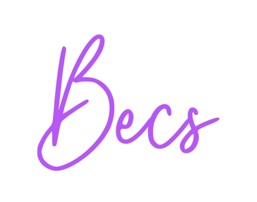 Custom Neon: Becs