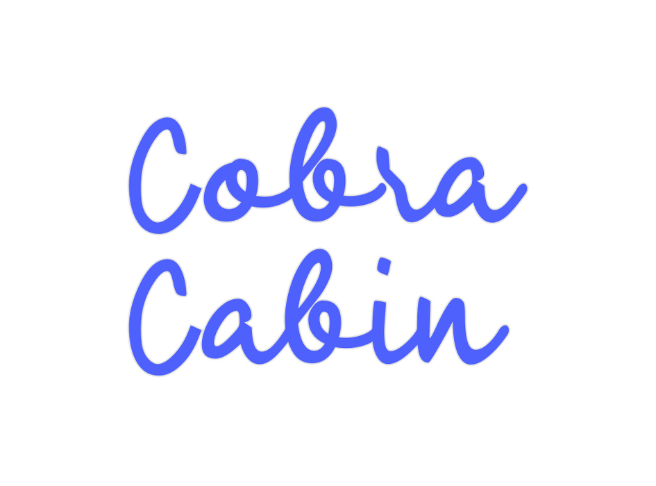 Custom Neon: Cobra
Cabin