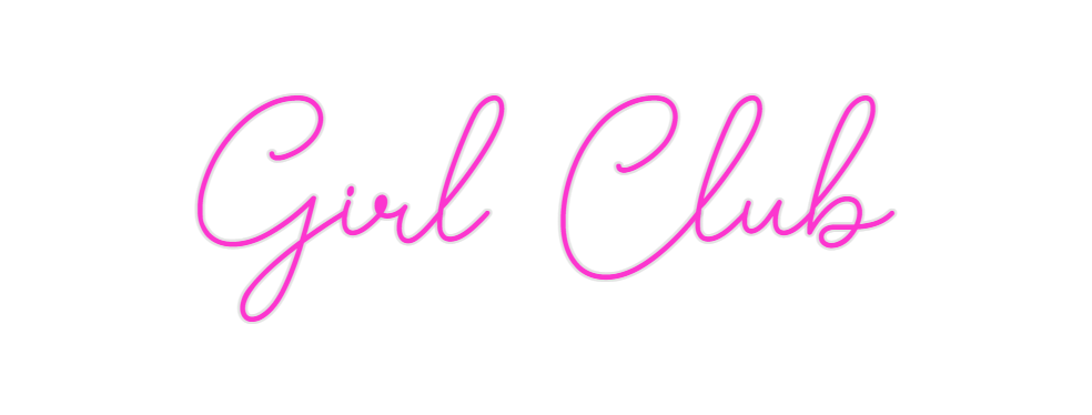 Custom Neon: Girl Club
