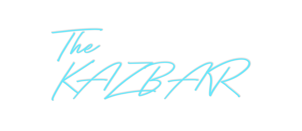 Custom Neon: The
KAZBAR