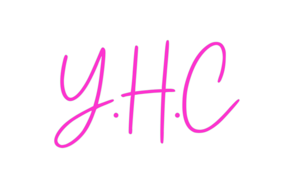 Custom Neon: Y.H.C