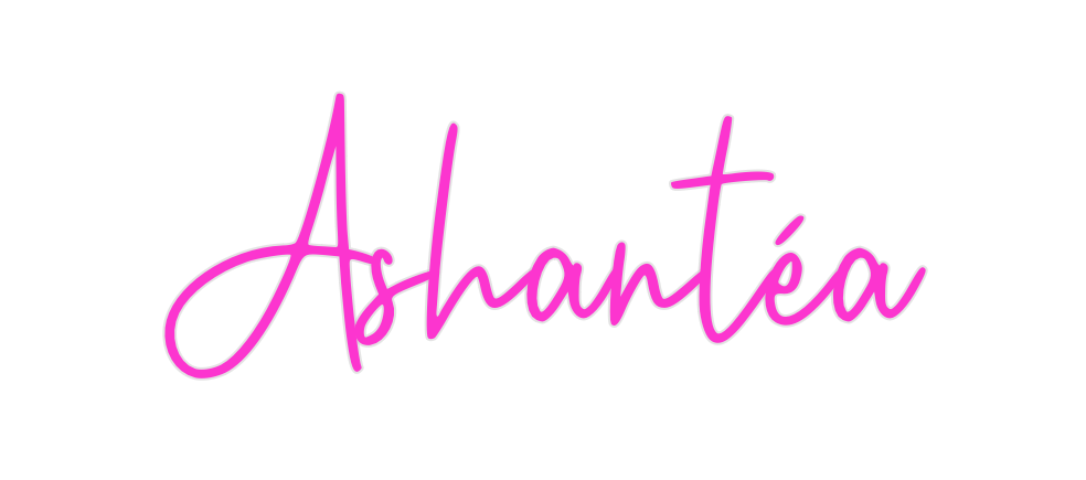 Custom Neon: Ashantéa