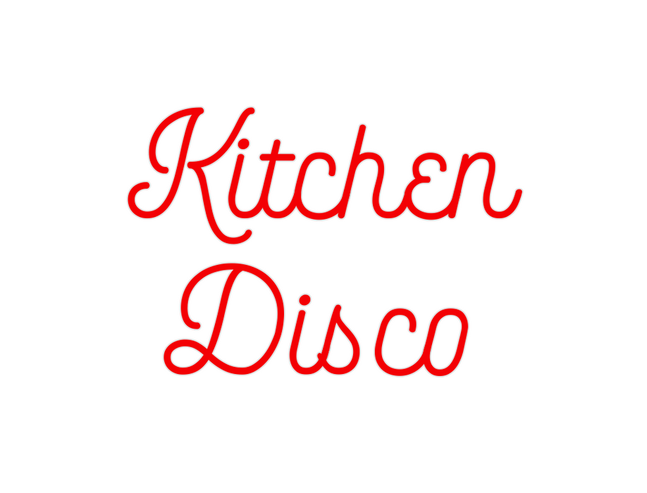 Custom Neon: Kitchen
Disco