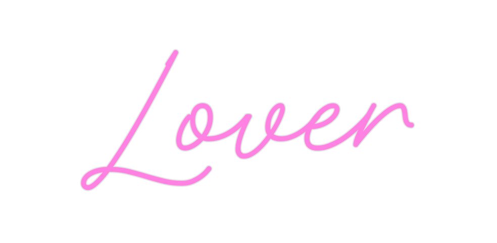 Custom Neon: Lover