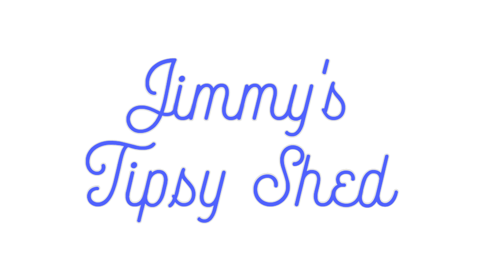 Custom Neon: Jimmy's
Tipsy...