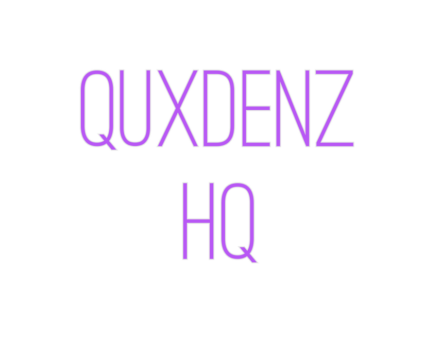 Custom Neon: Quxdenz 
HQ