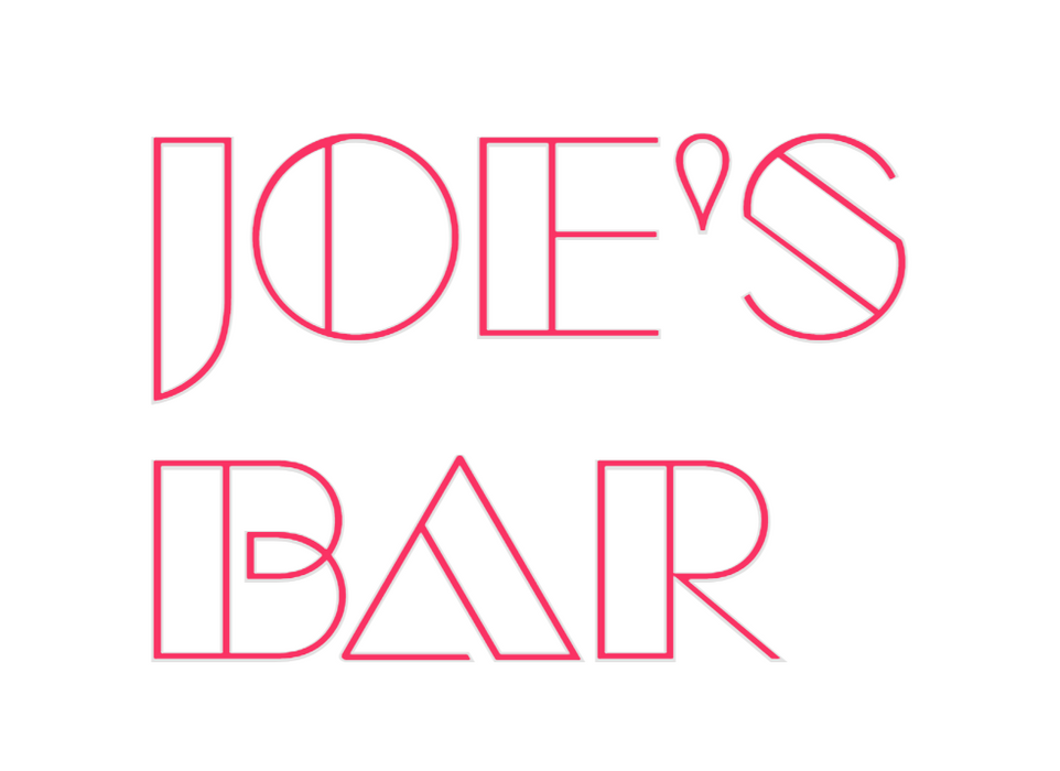 Custom Neon: Joe's 
Bar