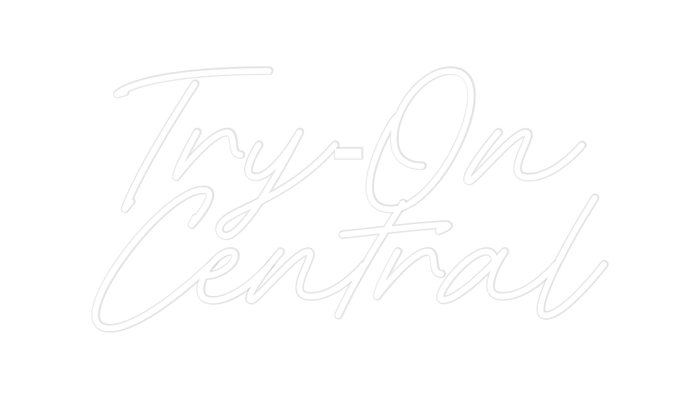 Custom Neon: Try-On
Central