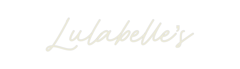 Custom Neon: Lulabelle’s