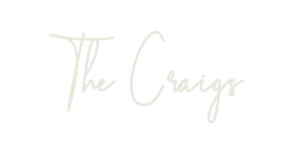 Custom Neon: The Craigs