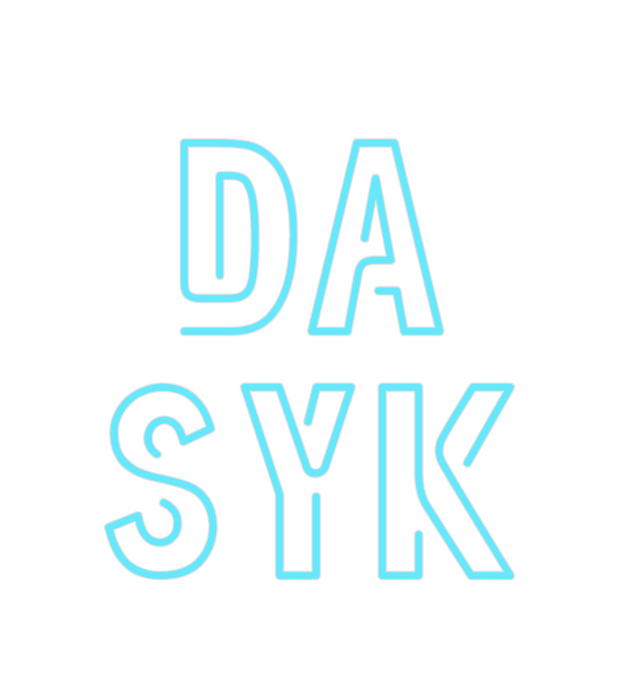 Custom Neon: Da
Syk