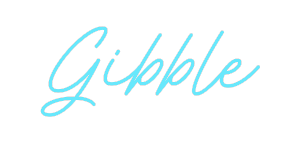 Custom Neon: Gibble
