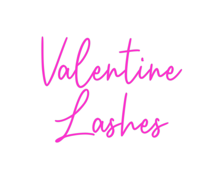 Custom Neon: Valentine
Las...