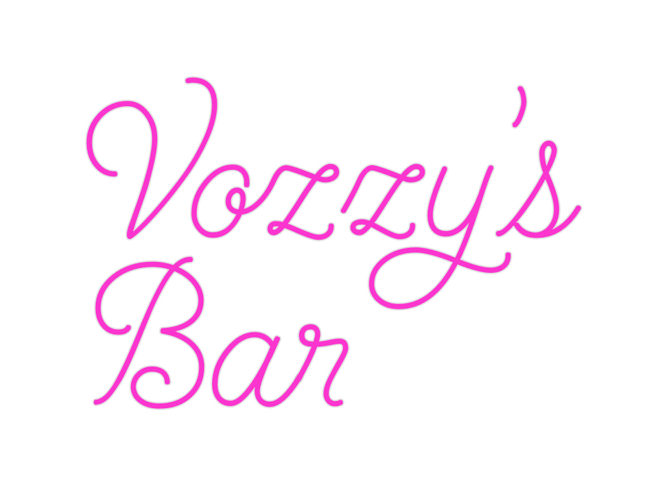 Custom Neon: Vozzy’s
Bar