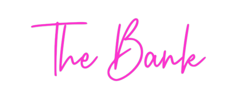 Custom Neon: The Bank