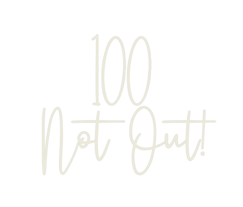 Custom Neon: 100
Not Out!