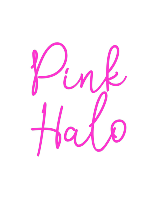 Custom Neon: Pink
Halo