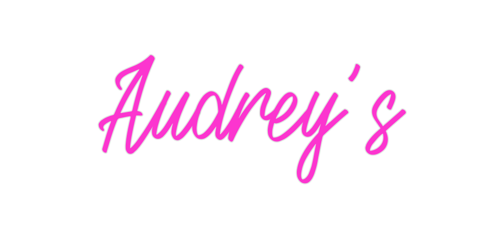 Custom Neon: Audrey’s
