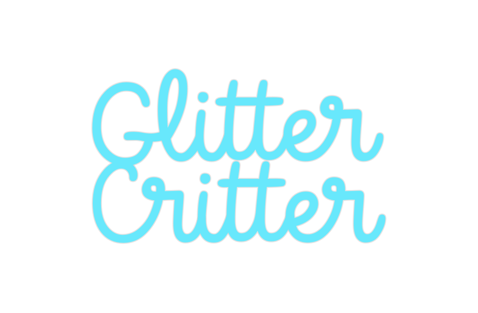 Custom Neon: Glitter 
Crit...